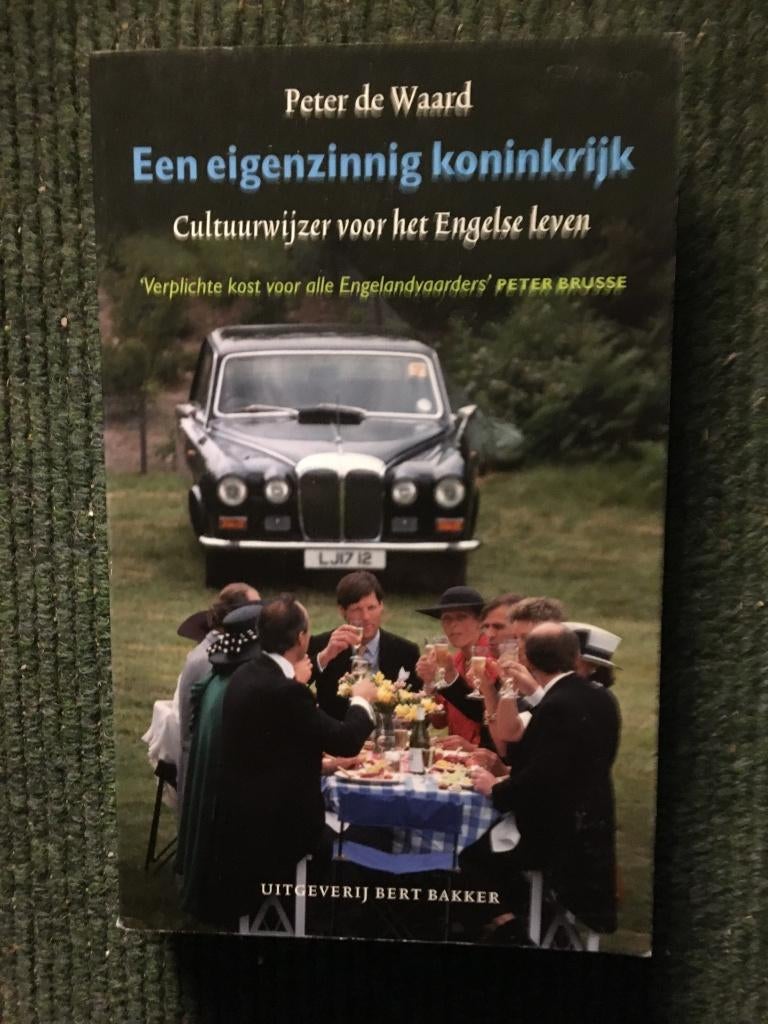 Een eigenzinnig koninkrijk; door Peter de Waard #Engeland, Ophalen of Verzenden, Zo goed als nieuw, Peter de Waard, Europa
