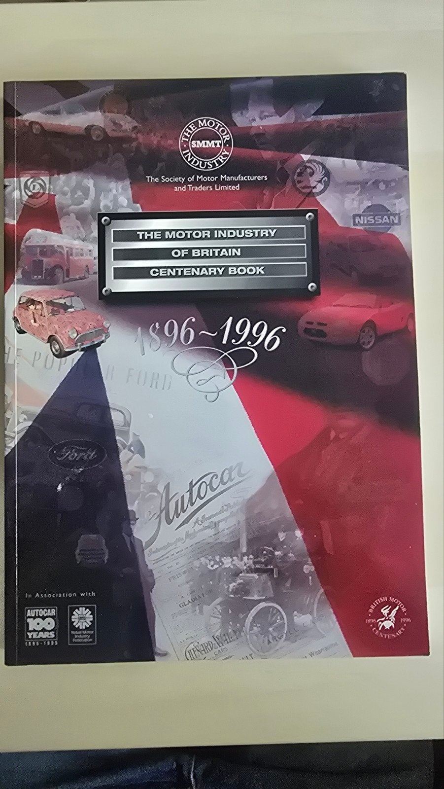 The Motor Industry of Britain Centenary Book 1896-1996, Ophalen of Verzenden, Gelezen, Algemeen, The Society of Motor Manufacturers and Traders Limited