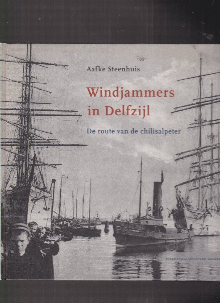Windjammers in Delfzijl - De route van de chilialpeter., Verzenden