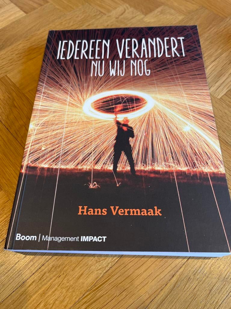 Iedereen Verandert, Nu Wij Nog - Hans Vermaak, Ophalen of Verzenden, Zo goed als nieuw, Management