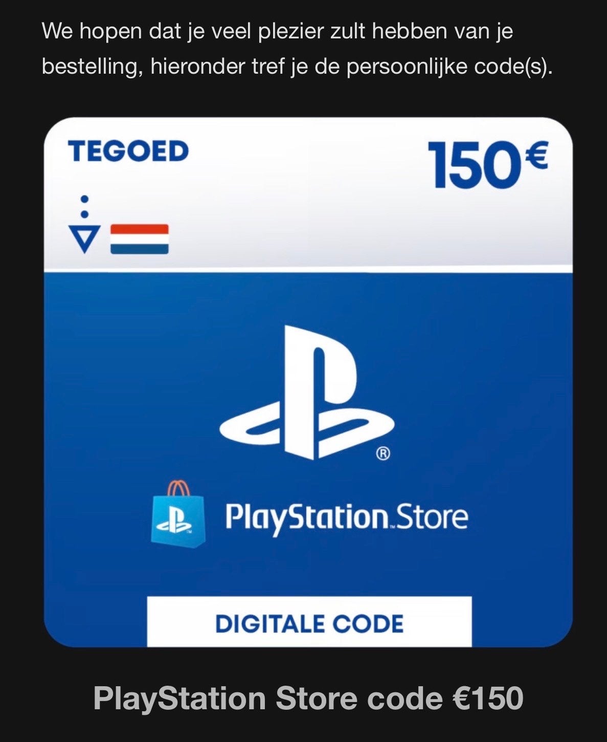 PlayStation Store tegoedkaart - €150 Digitale Code, Ophalen of Verzenden, Nieuw, Overige typen, PlayStation 4