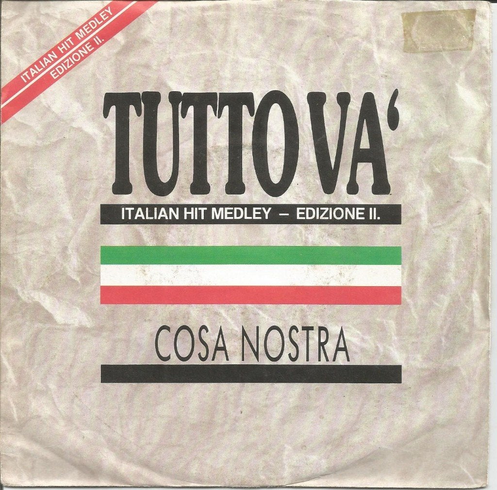 Cosa Nostra ‎– Tutto Va' (1988) ITALO, Gebruikt, Fotohoes, 7 inch, Ophalen of Verzenden