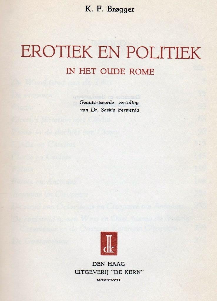 Brøgger, K.F. - Erotiek en politiek in het oude Rome (1947), Antiek en Kunst, Antiek | Boeken en Bijbels, Ophalen of Verzenden