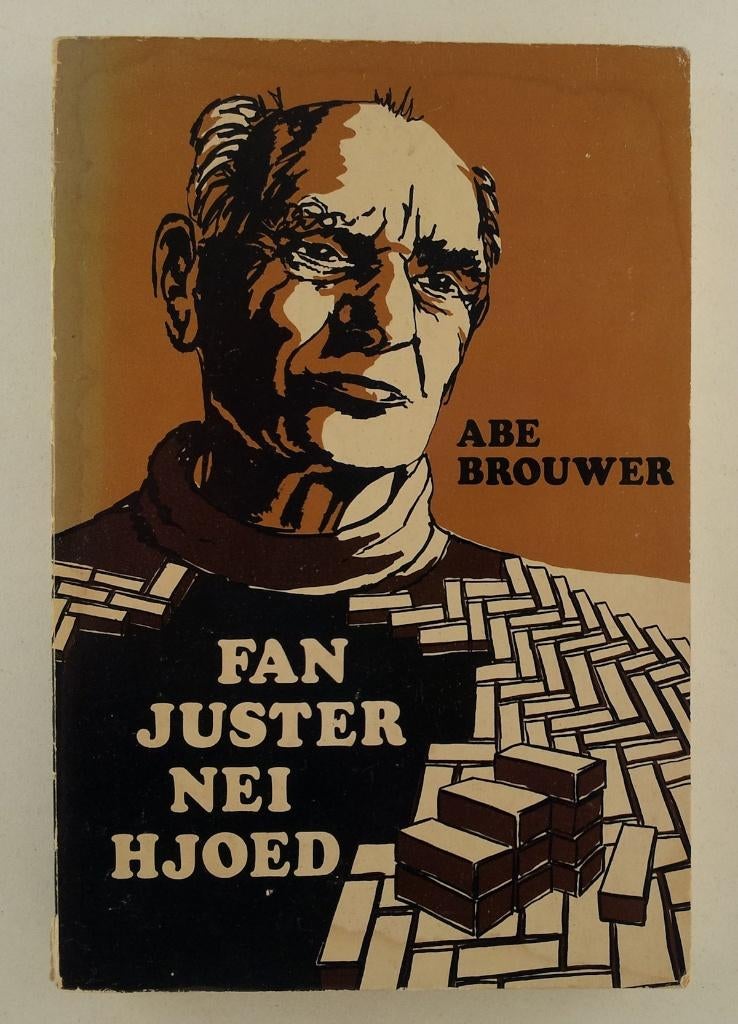 Brouwer, Abe - Fan juster nei hjoed, Verzenden, Gelezen