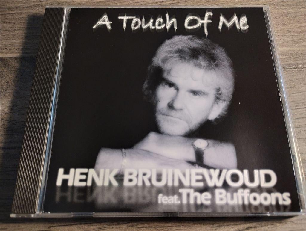 Henk Bruinewoud Ft The Buffoons - A Touch Of Me, Ophalen of Verzenden, Zo goed als nieuw