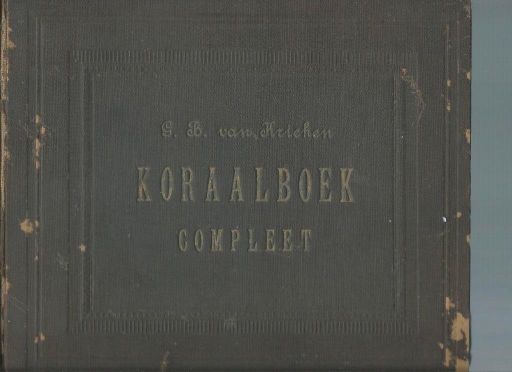 Koraalboek compleet G.B. van Krieken, Muziek en Instrumenten, Orgel, Gebruikt, Ophalen of Verzenden, Artiest of Componist