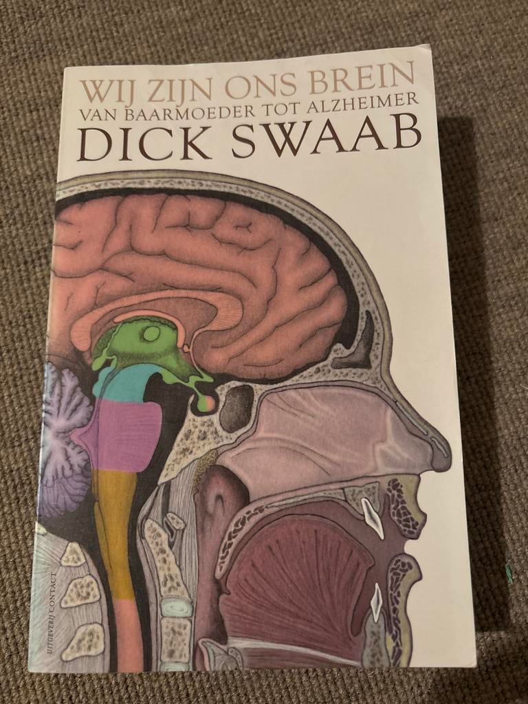Wij zijn ons brein - Dick Swaab, Ophalen of Verzenden, Zo goed als nieuw, Functieleer of Neuropsychologie