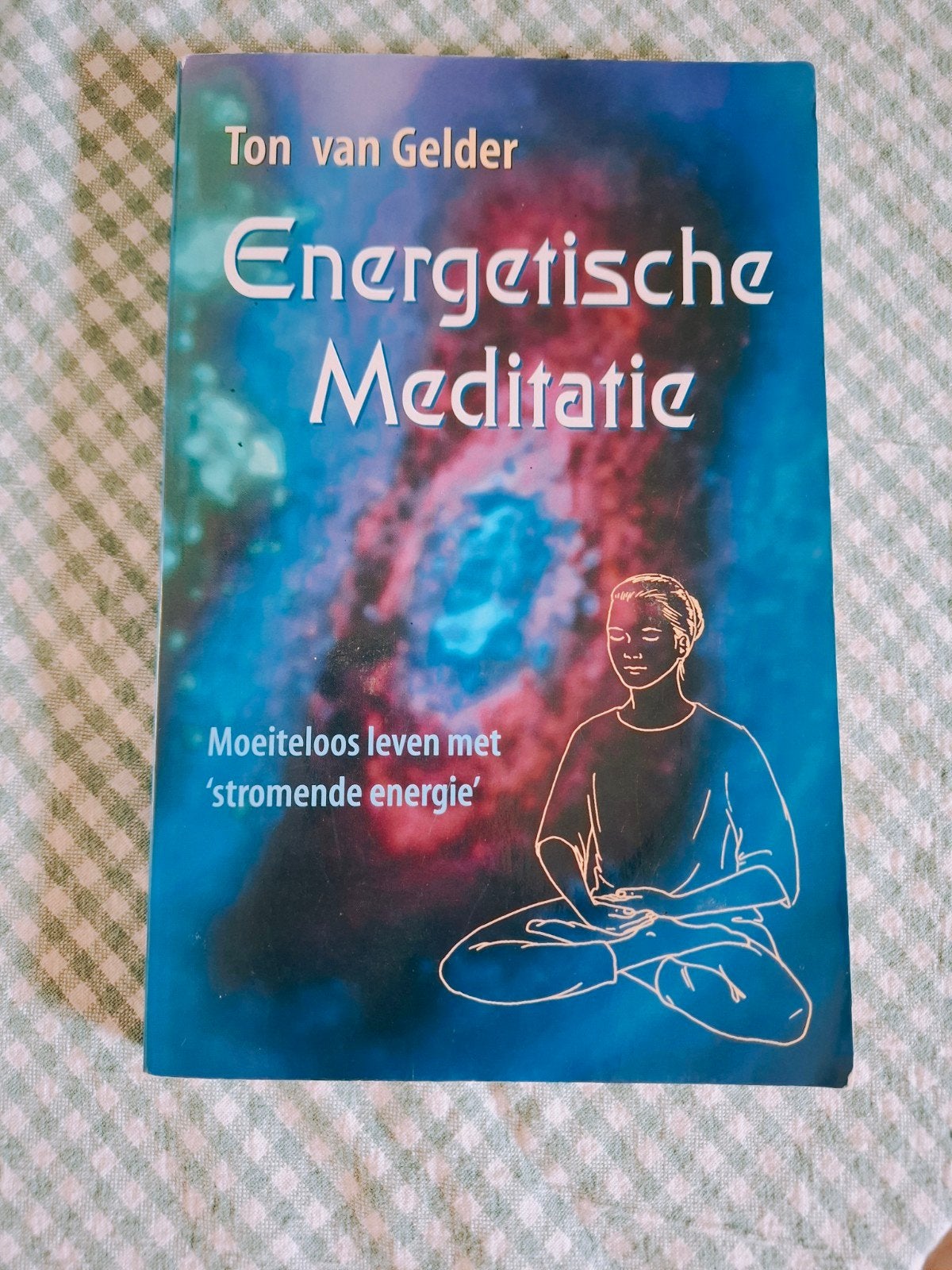 Energetische Meditatie, Boeken, Gelezen, Ton van Gelder, Ophalen of Verzenden, Meditatie of Yoga