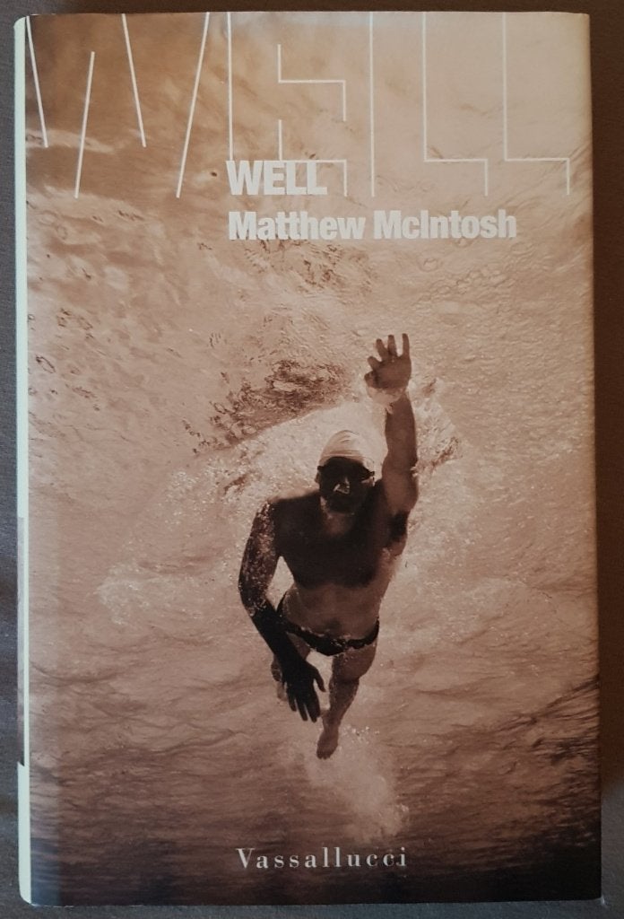 Well - Matthew McIntosh - hardcover - IZGST, Ophalen of Verzenden, Zo goed als nieuw, Matthew McIntosh, Amerika
