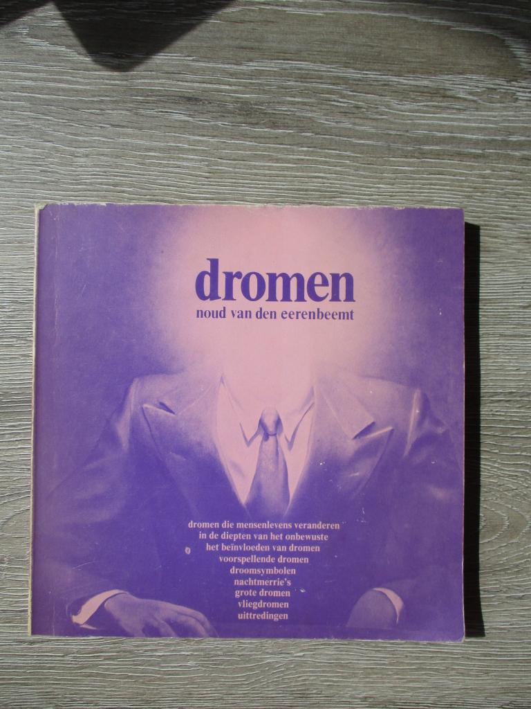 Dromen - Noud van den Eerenbeemt, Boeken, Ophalen of Verzenden, Gelezen, Overige onderwerpen, Achtergrond en Informatie