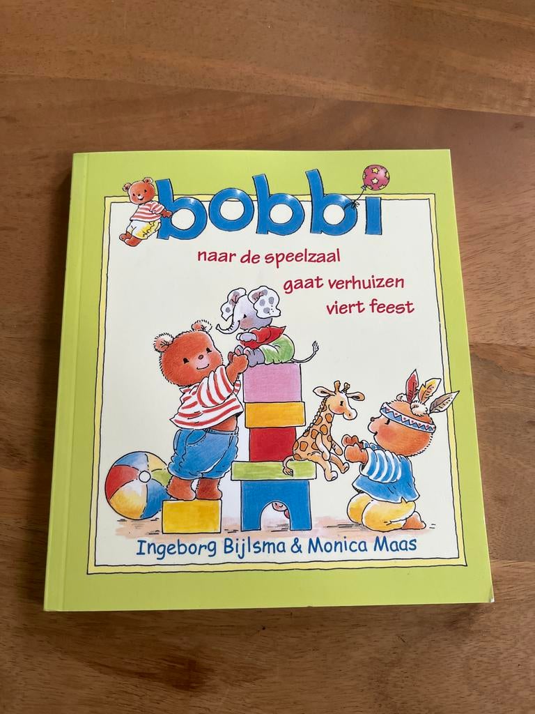 Bobbi: Naar de Speelzaal, Gaat Verhuizen, Viert Feest, Boeken, Ophalen of Verzenden, Zo goed als nieuw, 2 tot 3 jaar