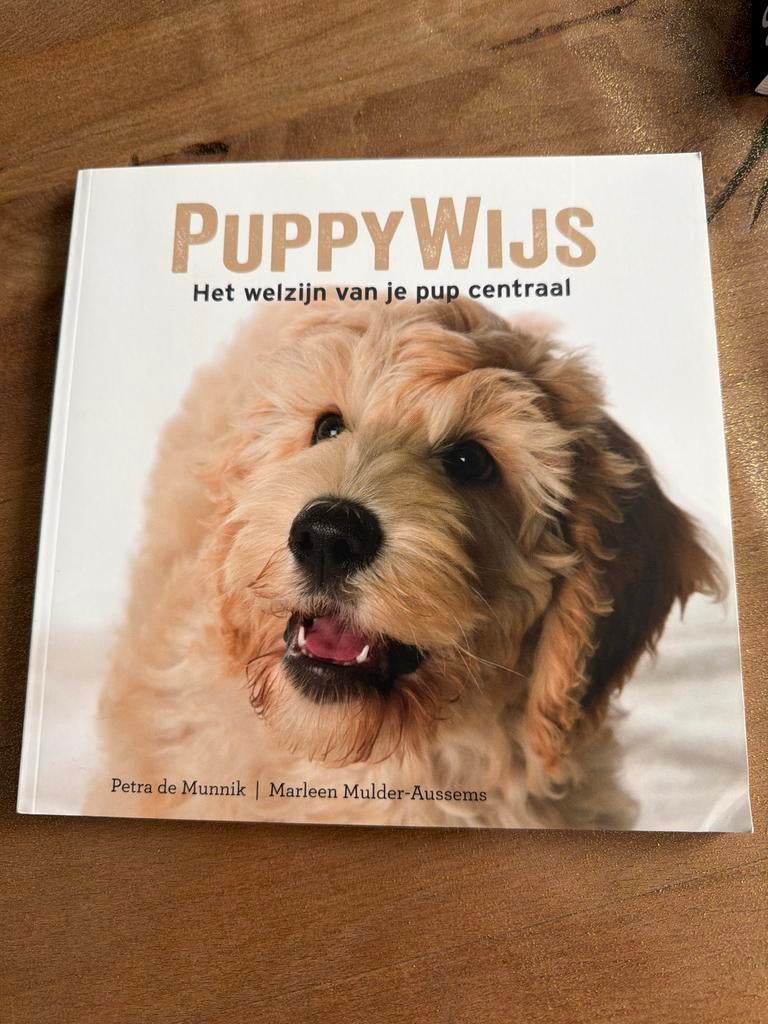 PuppyWijs: Het welzijn van je pup centraal, Boeken, Ophalen of Verzenden, Zo goed als nieuw, Honden