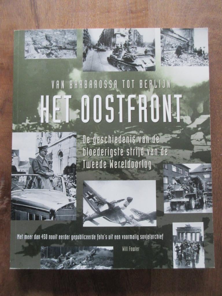 HET OOSTFRONT Van Barbarossa tot Berlijn, Boeken, Ophalen of Verzenden, Tweede Wereldoorlog, Gelezen, Landmacht
