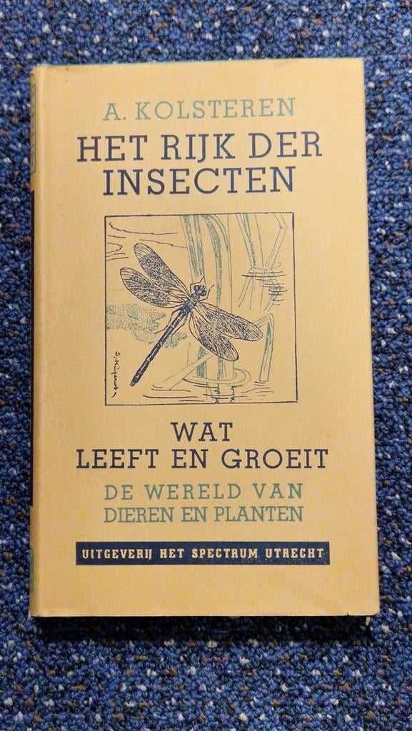 A. Kolsteren - Het rijk der insecten, Ophalen of Verzenden, Zo goed als nieuw, Natuur algemeen