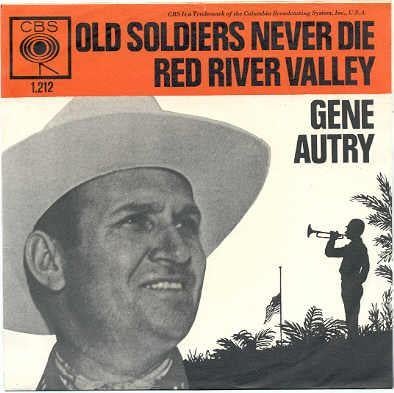 Gene Autry- Old Soldiers never die
