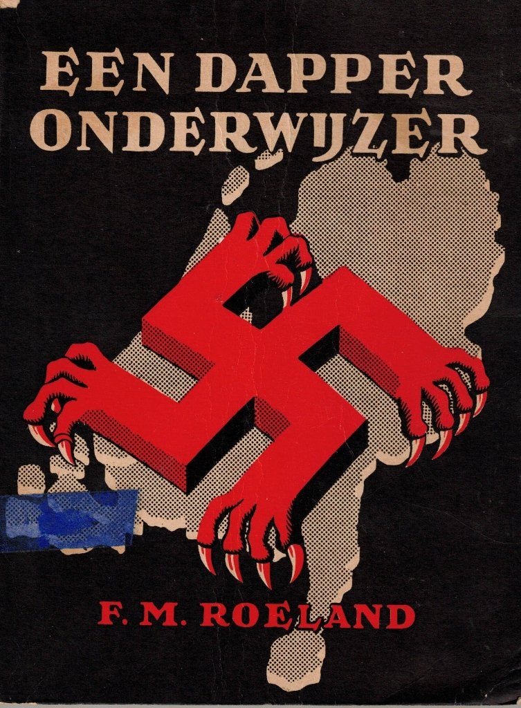 Een dapper onderwijzer - F.M. Roeland, Ophalen of Verzenden, Overige onderwerpen, F.M. Roeland, Tweede Wereldoorlog