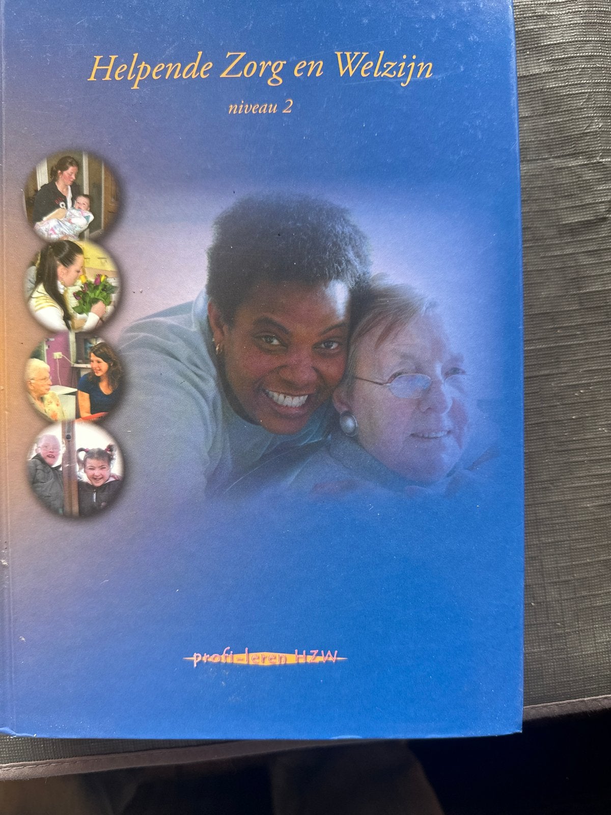 Helpende Zorg en Welzijn niveau 2 - Basisboek HZW, Ophalen of Verzenden, Gamma, Gelezen, MBO