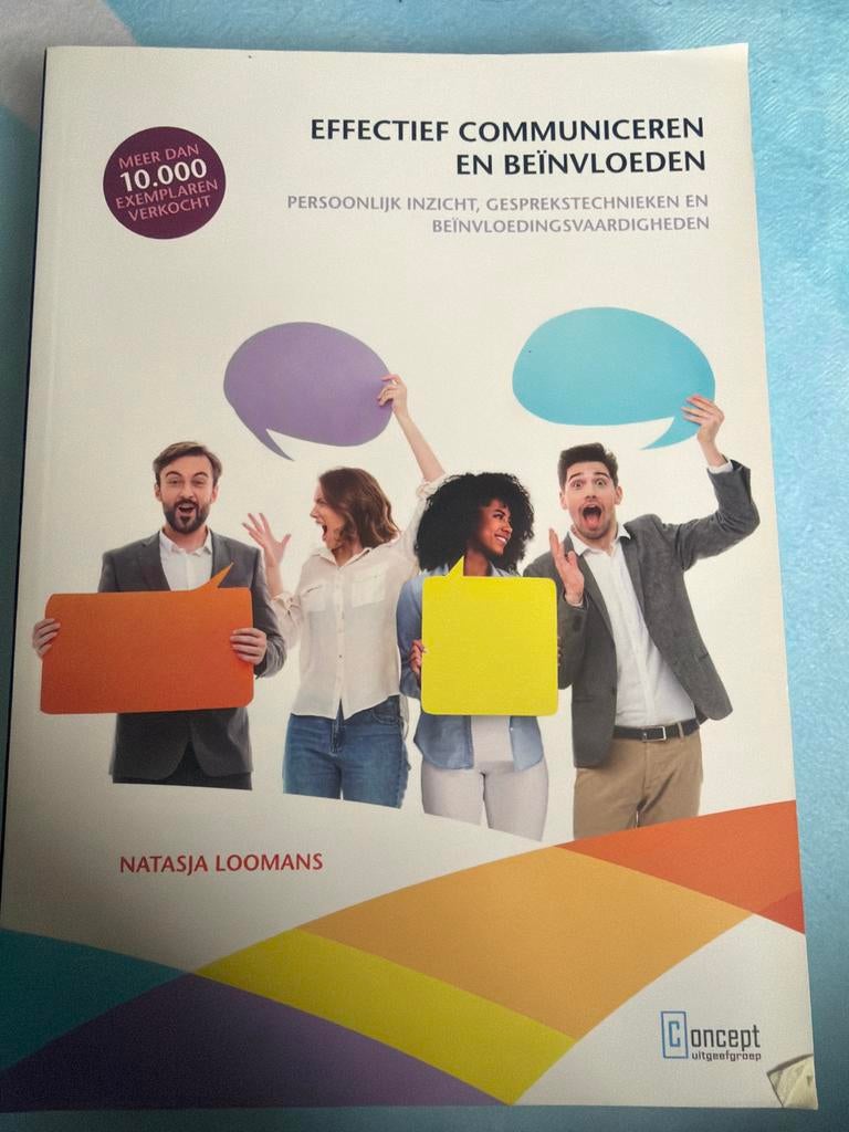 Effectief Communiceren en Beïnvloeden - Natasja Loomans, Boeken, Ophalen of Verzenden, Zo goed als nieuw