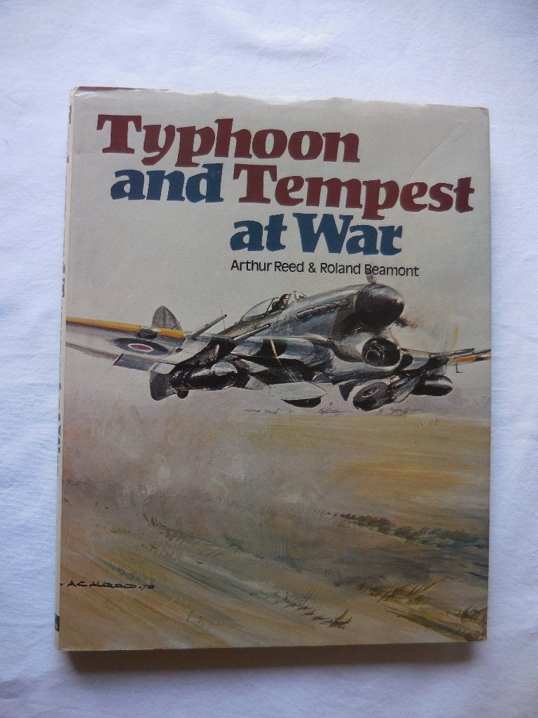 Typhoon and Tempest at War, Arthur Reed and Roland Beaumont, Zo goed als nieuw, Luchtmacht, Ophalen