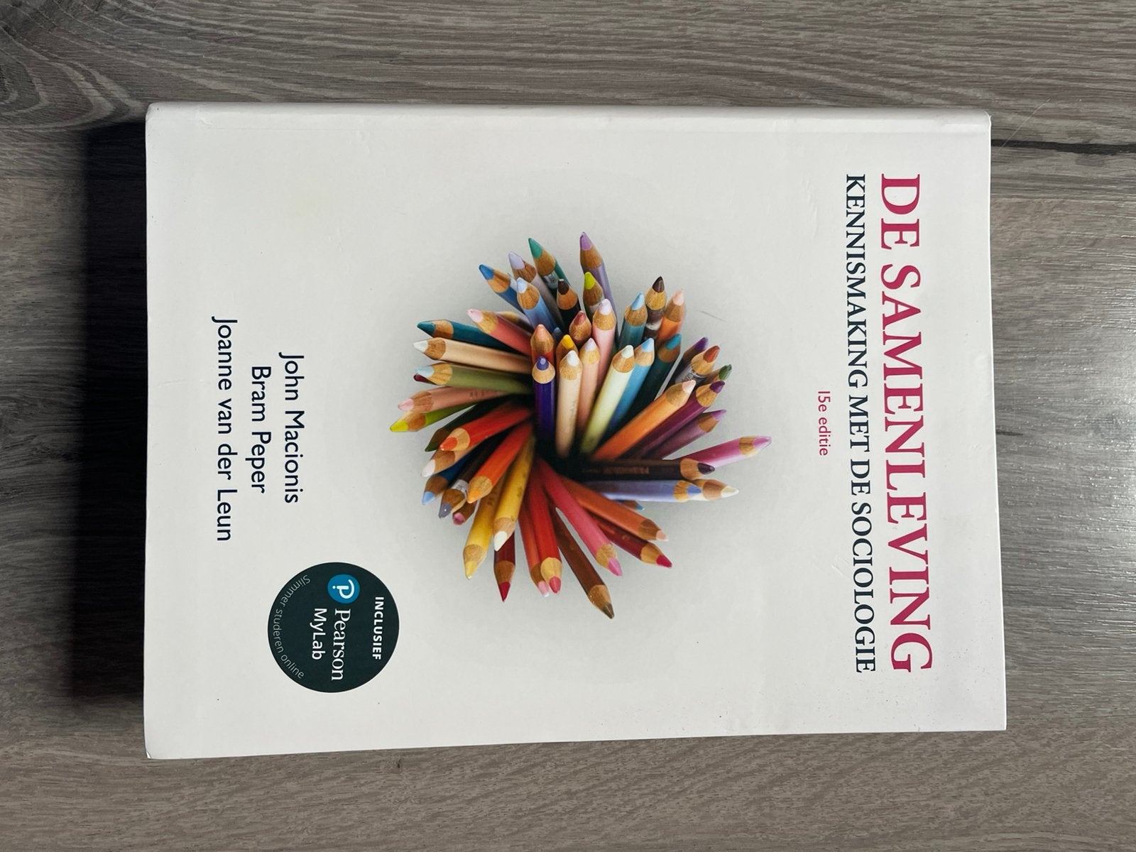 John Macionis - De samenleving, Boeken, Zo goed als nieuw, Nederlands, Overige niveaus, John Macionis; Joanne van der Leun; Bram Peper