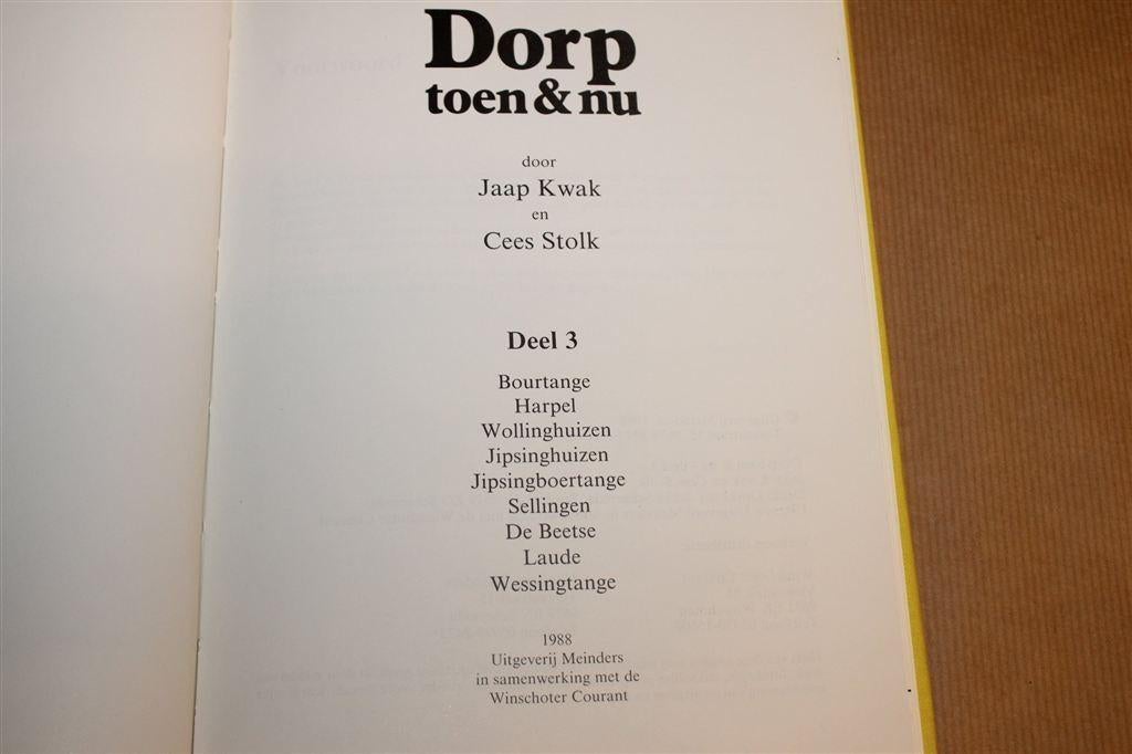Dorp Toen & Nu 3 — Bourtange & Omgeving, Fotoboek, Boeken, Geschiedenis | Stad en Regio, Ophalen of Verzenden, Gelezen