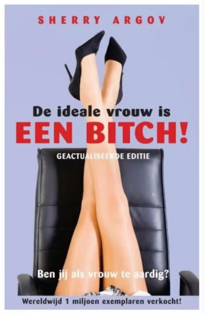 De ideale vrouw is een bitch (Sherry Argov), Ophalen of Verzenden, Gelezen