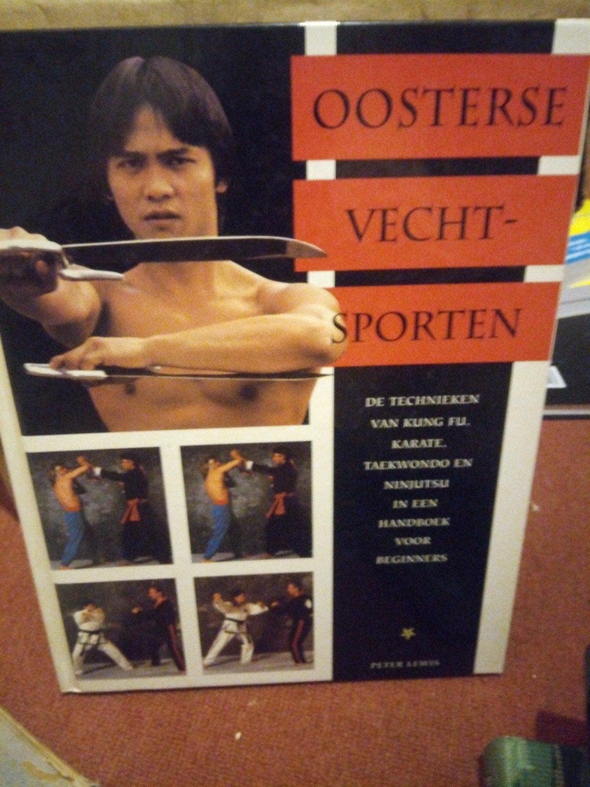 Oosterse Vechtsporten Handboek voor Beginners, Boeken, Verzenden, Gelezen, Peter Lewis, Vechtsport