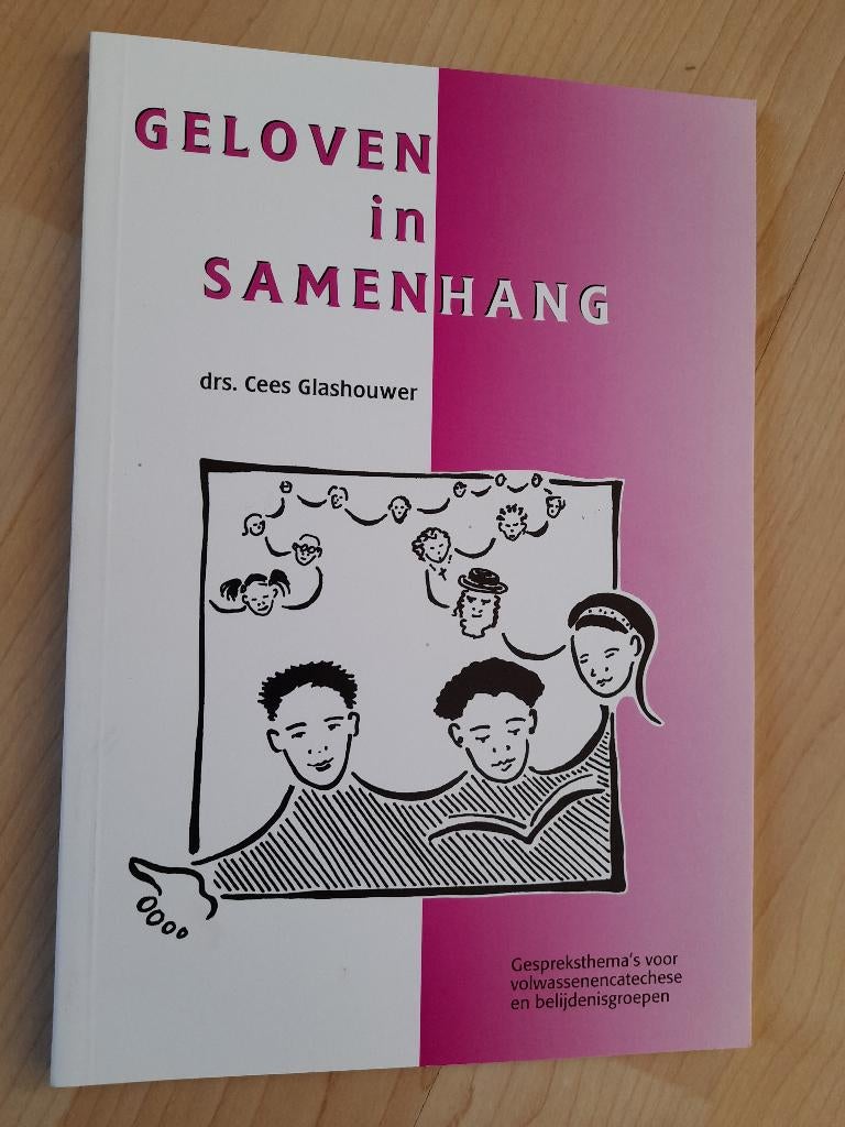 GELOVEN IN SAMENHANG door Drs Cees Glashouwer, Boeken, Ophalen of Verzenden, Zo goed als nieuw