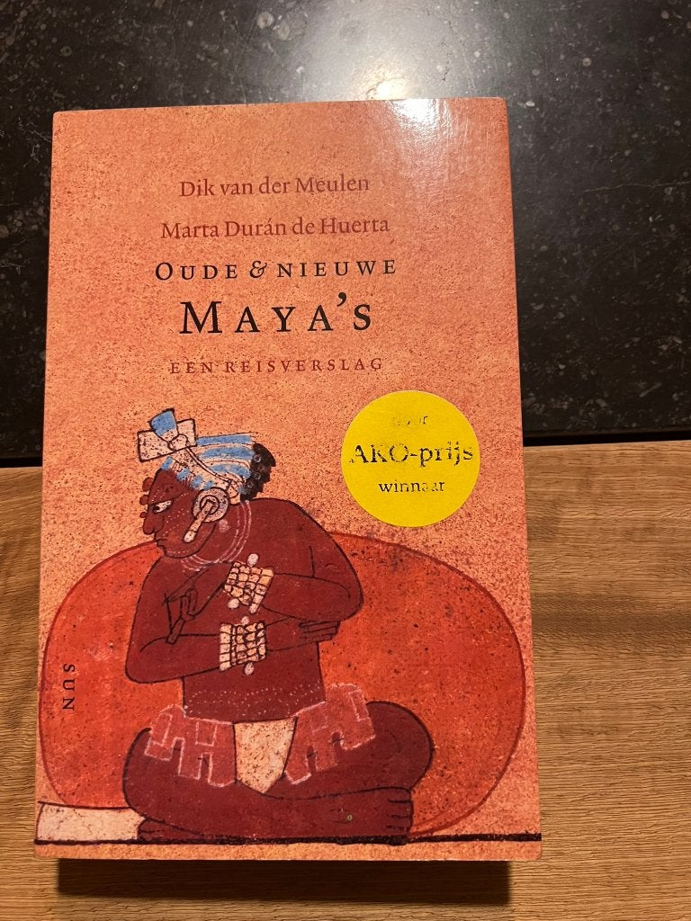 Oude & Nieuwe Maya's, een reisverslag - Dik van der Meulen, Boeken, 14e eeuw of eerder, Ophalen of Verzenden, Dik van der Meulen