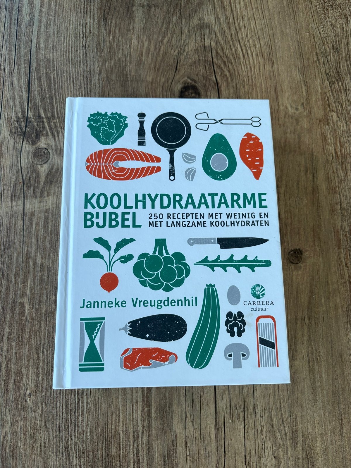 Koolhydraatarme Bijbel: 250 recepten van Janneke Vreugdenhil, Ophalen of Verzenden, Gelezen, Hoofdgerechten, Gezond koken