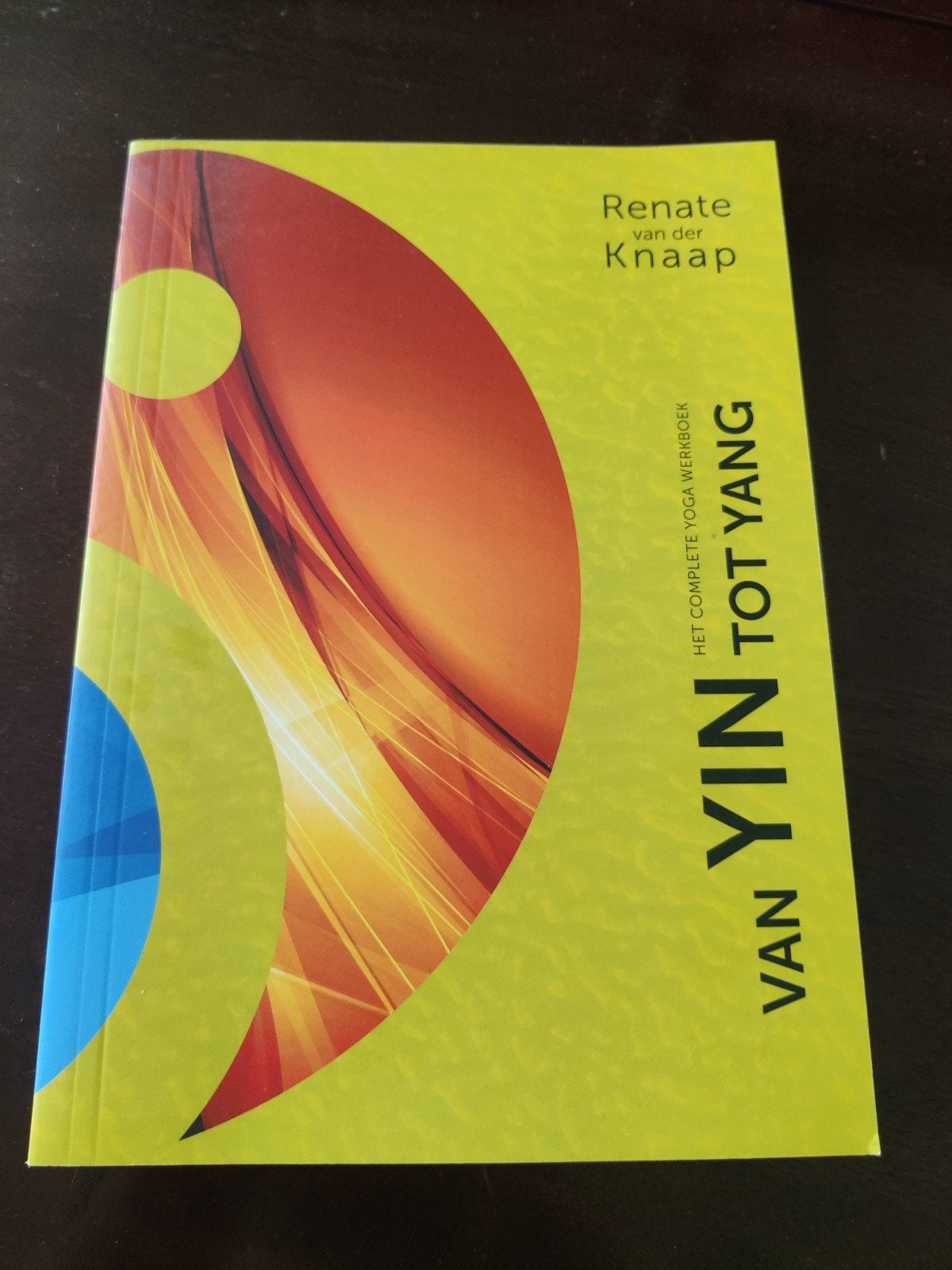 Van Yin Tot Yang - Het Complete Yoga Werkboek, Ophalen of Verzenden, Nieuw, Meditatie of Yoga, Instructieboek