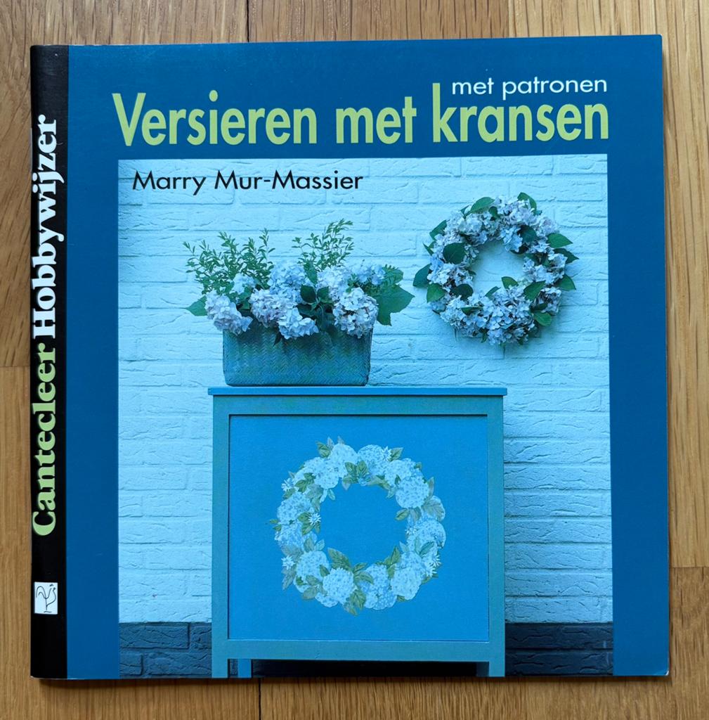 VERSIEREN MET KRANSEN met Patronen (M. Mur-Massier), Verzenden, Gelezen, Bloemschikken, Groendecoratie