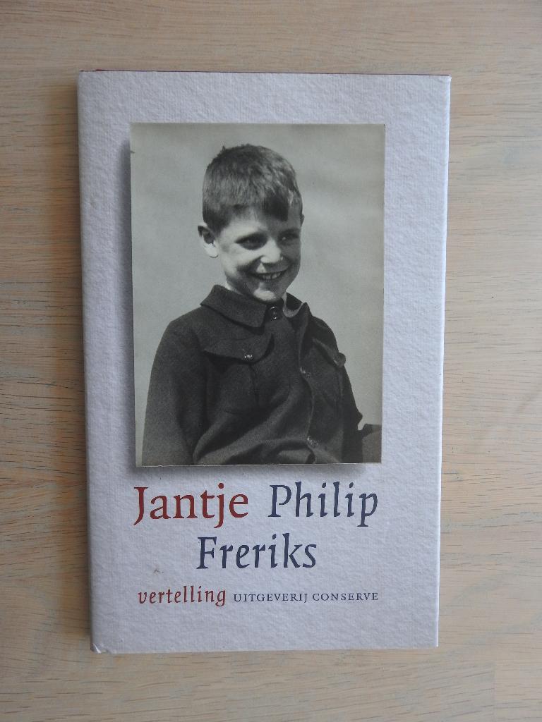 Jantje Philip Freriks - Vertelling - Groningen, Boeken, Ophalen of Verzenden, Tweede Wereldoorlog, Zo goed als nieuw, Overige onderwerpen