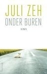 Juli Zeh: Onder buren, Ophalen of Verzenden, Gelezen