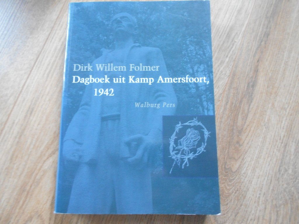 Dirk Willem Folmer Dagboek uit Kamp Amersfoort 1942, Ophalen of Verzenden, Tweede Wereldoorlog, Zo goed als nieuw, Overige onderwerpen