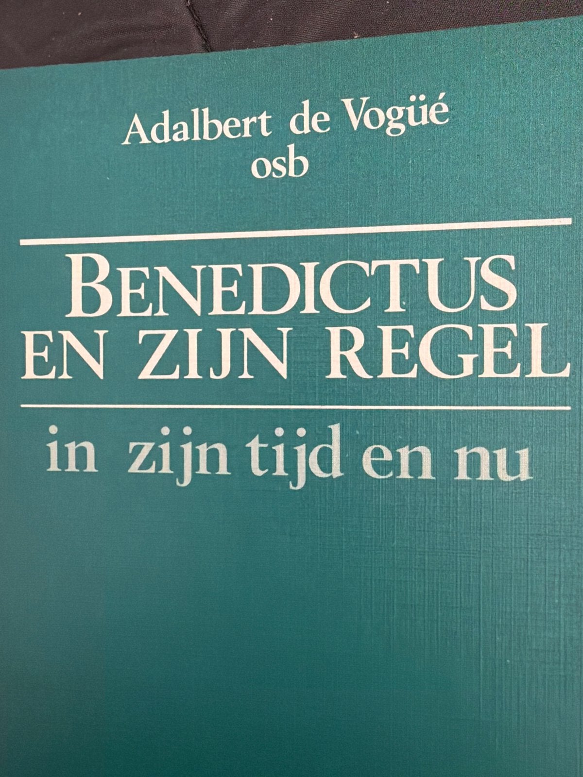 Benedictus en zijn regel: In zijn tijd en nu - Adalbert de V, Ophalen of Verzenden, Gelezen, Christendom | Katholiek
