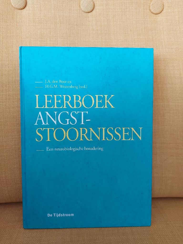 Leerboek Angststoornissen. Een neurobiologische benadering., Boeken, Studieboeken en Cursussen, Zo goed als nieuw, Niet van toepassing