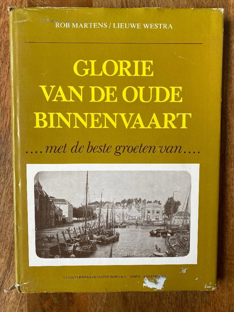 Glorie van de oude binnenvaart - Rob Martens / Lieuwe Westra, Ophalen of Verzenden, Gelezen, Rob Martens, Boot