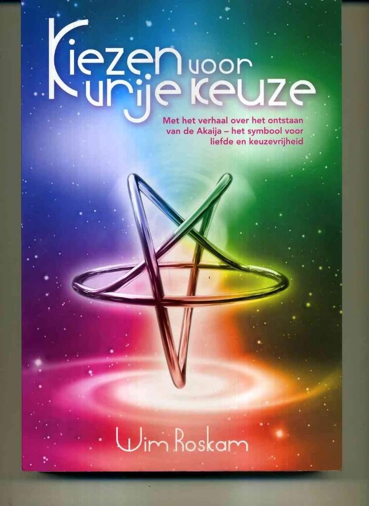 Kiezen voor vrije keuze Wim Roskam, Ophalen of Verzenden, Zo goed als nieuw, Spiritualiteit algemeen, Overige typen