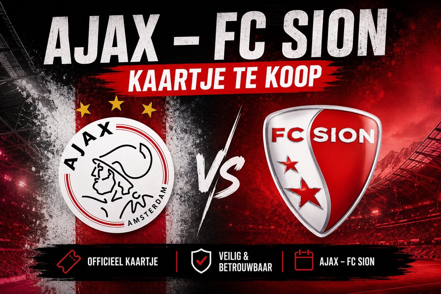 AJAX - FC SION, Eén persoon