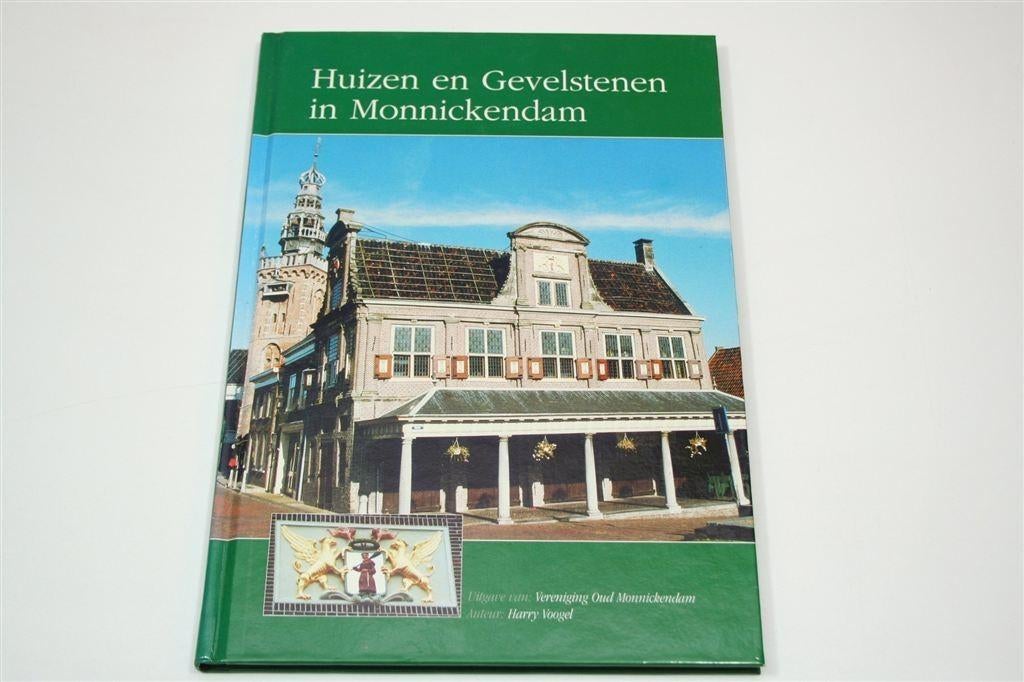 Huizen en Gevelstenen in Monnickendam — Lokale Architectuur, Boeken, Geschiedenis | Stad en Regio, Ophalen of Verzenden, 14e eeuw of eerder
