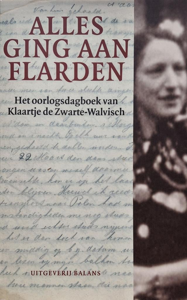 Klaartje de Zwarte-Walvisch - Alles ging aan flarden, Ophalen of Verzenden, Tweede Wereldoorlog, Gelezen, Overige onderwerpen