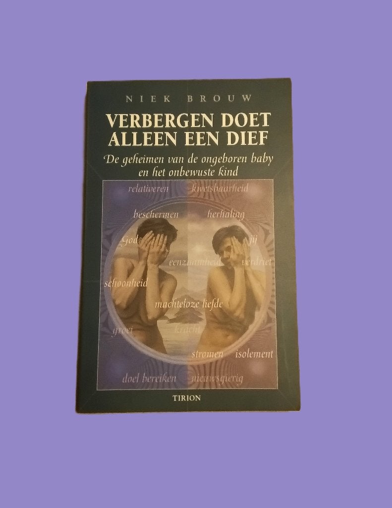 Verbergen doet alleen een dief - Niek Brouw, Gelezen, Ophalen of Verzenden, Ontwikkelingspsychologie, Niek Brouw