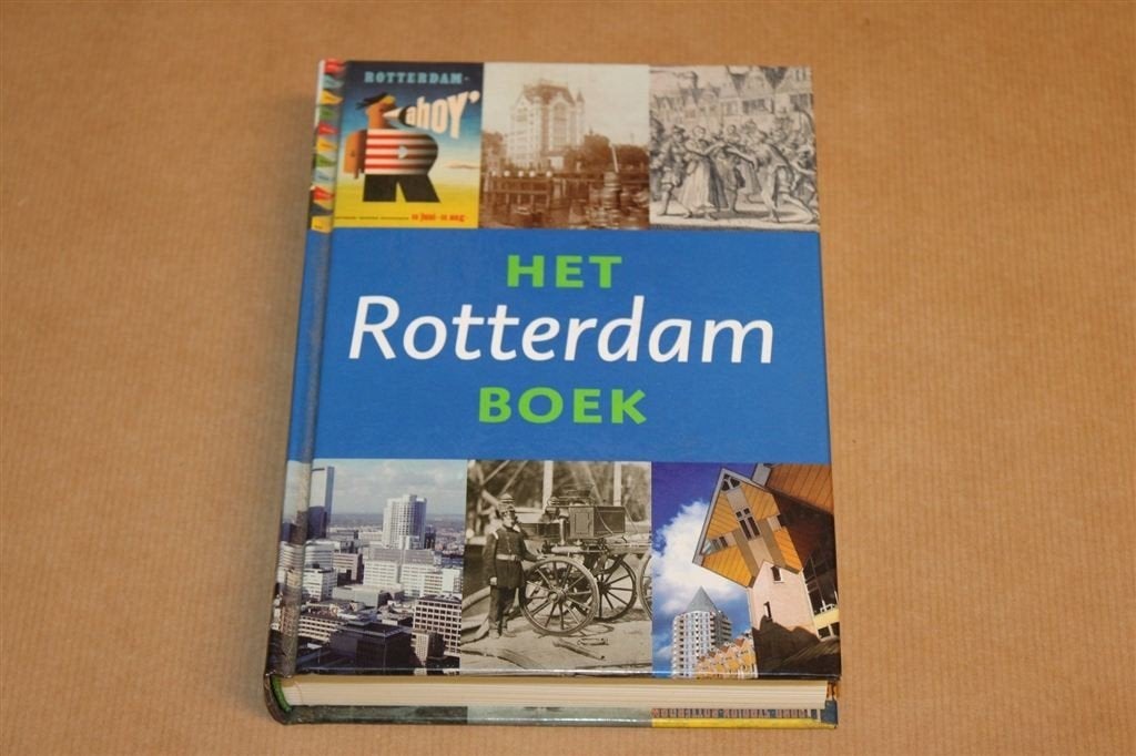 Het Rotterdam Boek — Stadsgeschiedenis Vanaf 1570, Compleet, Boeken, Geschiedenis | Stad en Regio, Ophalen of Verzenden, Gelezen
