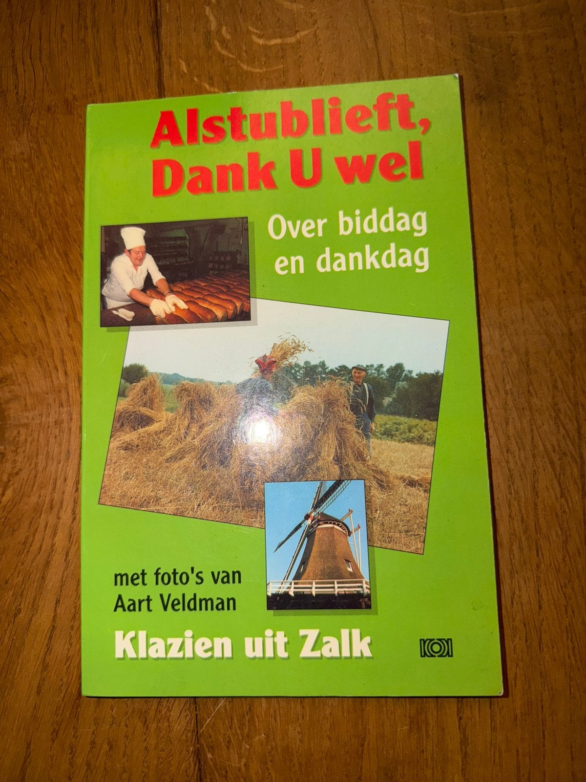 Alstublieft dank U wel klazien uit zalk, Ophalen of Verzenden, Gelezen