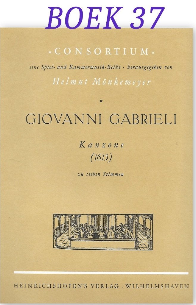 Bladmuziek boek37 Giovanni Gabrieli Canzone voor 7 stemmen, Ophalen of Verzenden, Gebruikt, Artiest of Componist, Klassiek