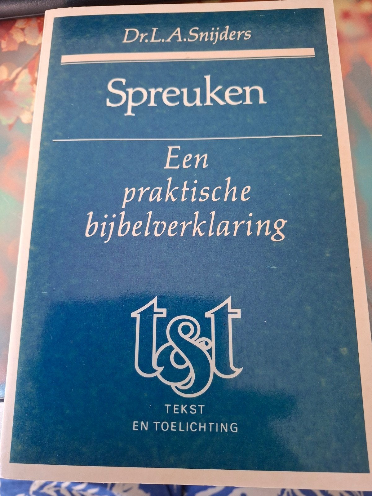 Spreuken: Een praktische bijbelverklaring Dr. L.A. Snijders, Boeken, Gelezen, Achtergrond en Informatie, Dr. L.A. Snijders, Ophalen of Verzenden