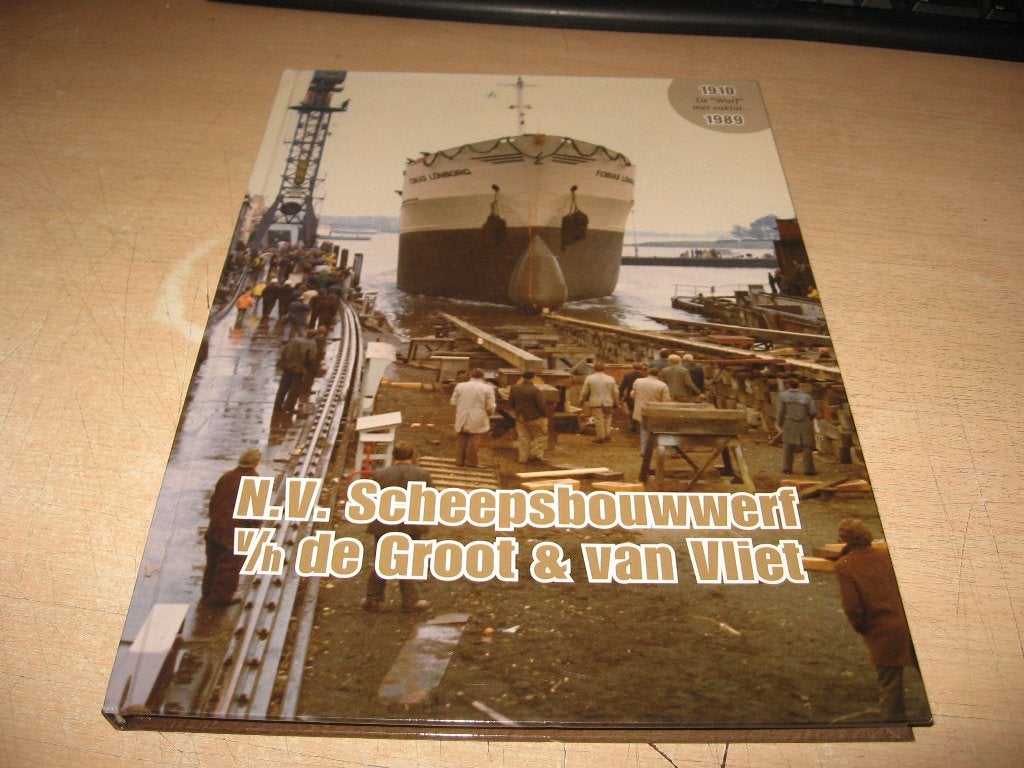 N.V.Scheepsbouwwerf v/h  de Groot &van Vliet   (Slikkerveer), Ophalen of Verzenden, Zo goed als nieuw, Boek of Tijdschrift