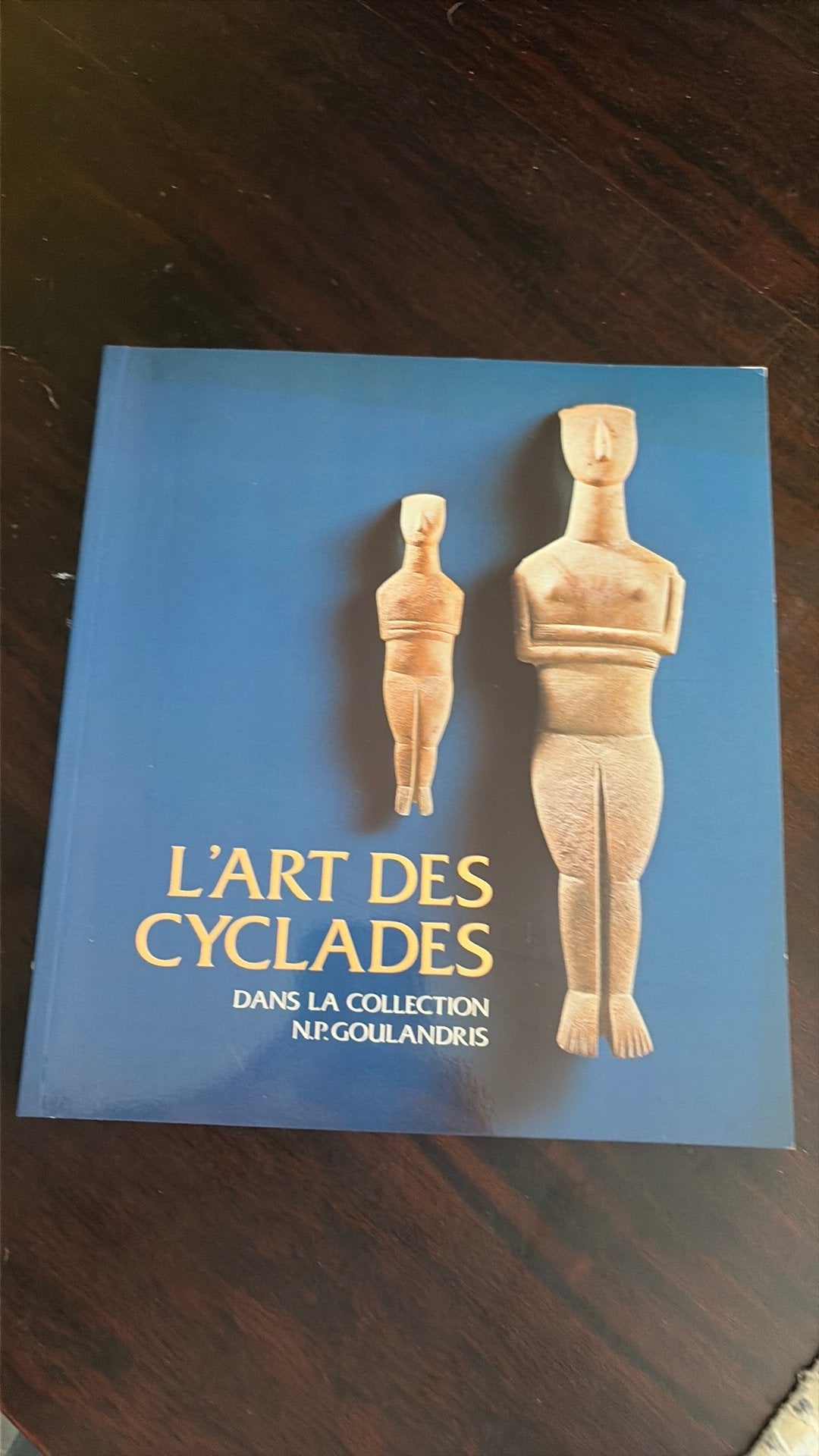 L’ Art des Cyclades - Dans la Collection -  N.P. Goulandris, Verzenden, Gelezen, Beeldhouwkunst