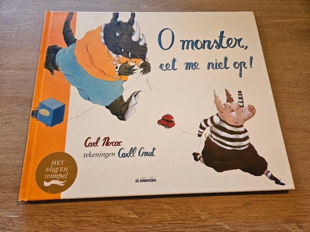 Carl Norac - O monster, eet me niet op!, Ophalen of Verzenden, Gelezen, Fictie algemeen